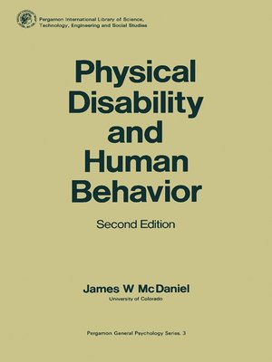 cover image of Physical Disability and Human Behavior